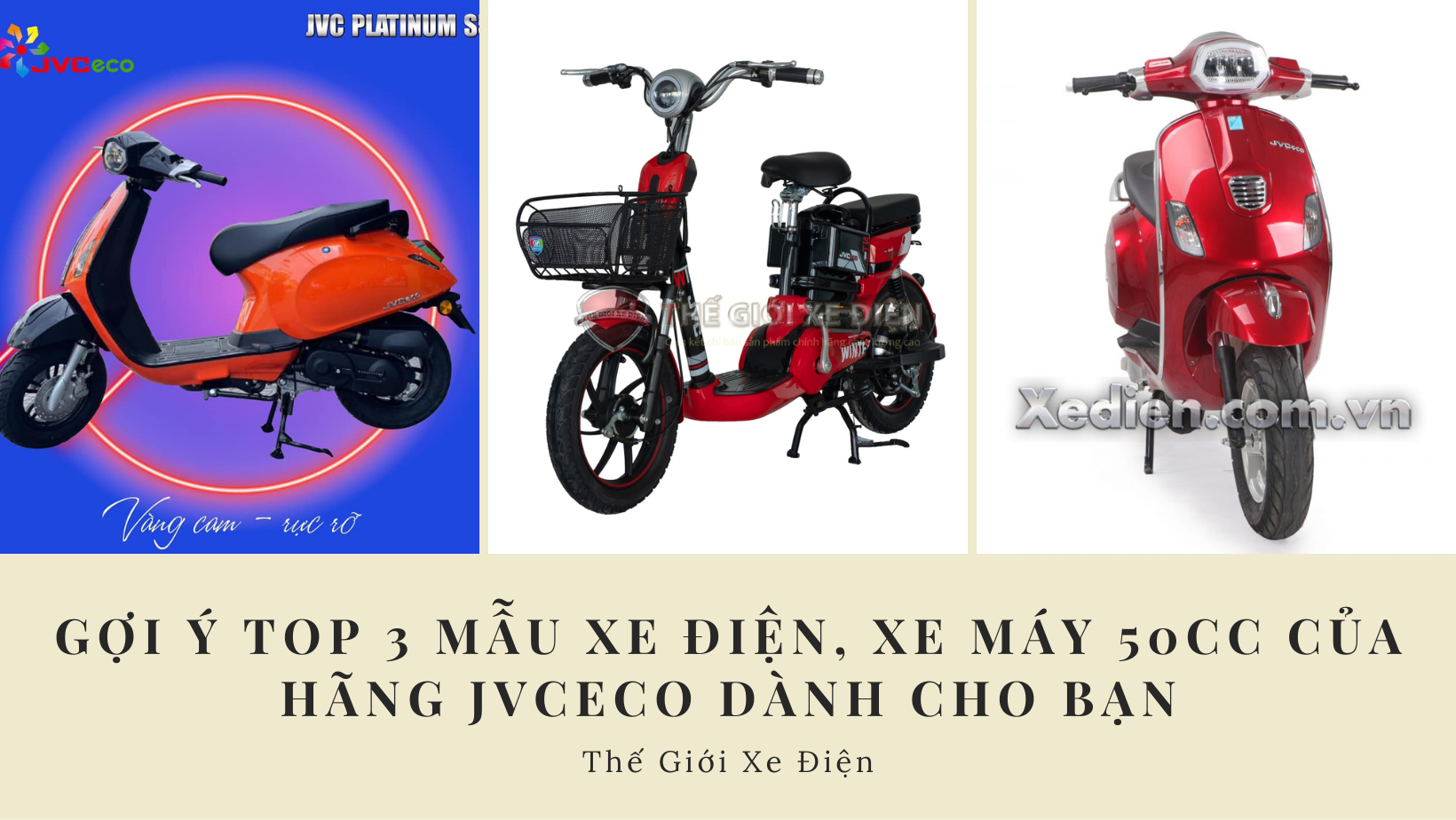 Gợi ý top 3 mẫu xe điện, xe máy 50cc của hãng JVCeco dành cho bạn